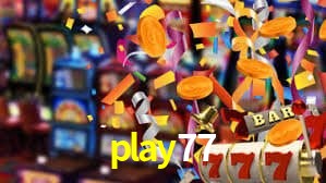 play77
