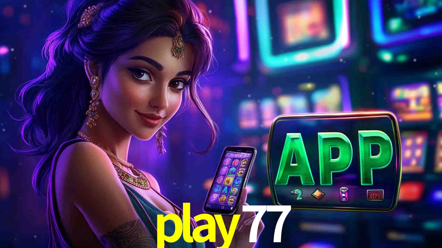 play77: A Experiência de Casino com Jogos de Mesa ao Vivo